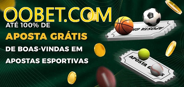 OOBET.COMbet Ate 100% de Aposta Gratis